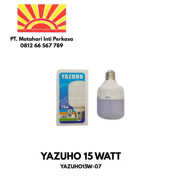 LAMPU LED " YAZUHO " 15 WATT ( BAGUS DAN MURAH )