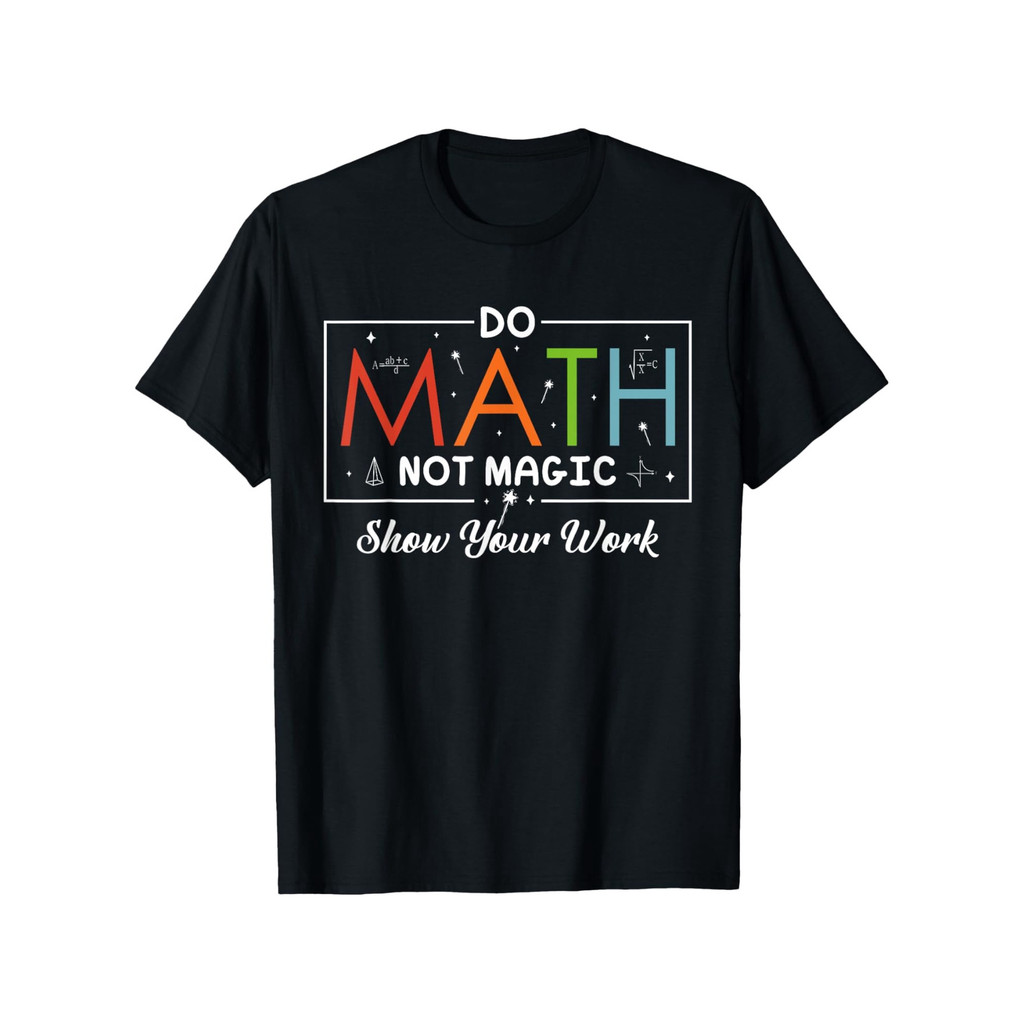 Kaos Guru Matematika Humor - Desain 'Bukan Sulap' - Katun Berat 180gsm S-XXXL