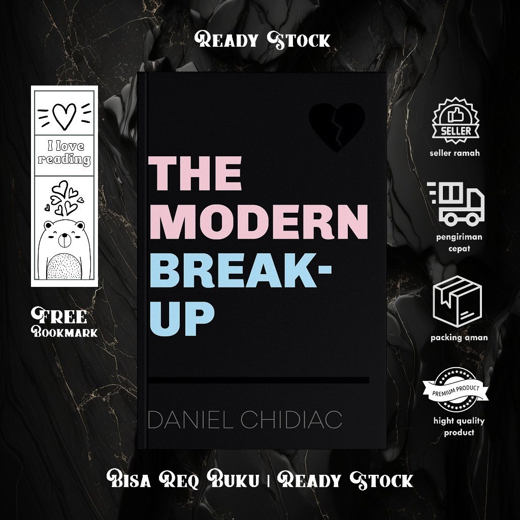The Modern Break-Up by Daniel Chidiac (English/Indonesia)