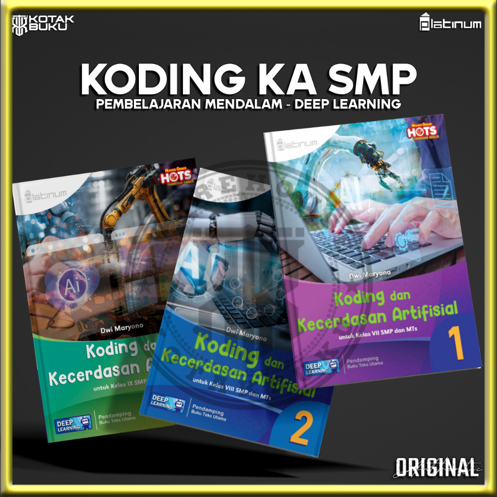 [ TS ] Buku Koding Kelas 7 8 9 SMP Deep Learning / Koding SMP / Platinum