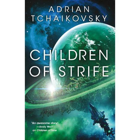 Children of Strife by Adrian Tchaikovsky