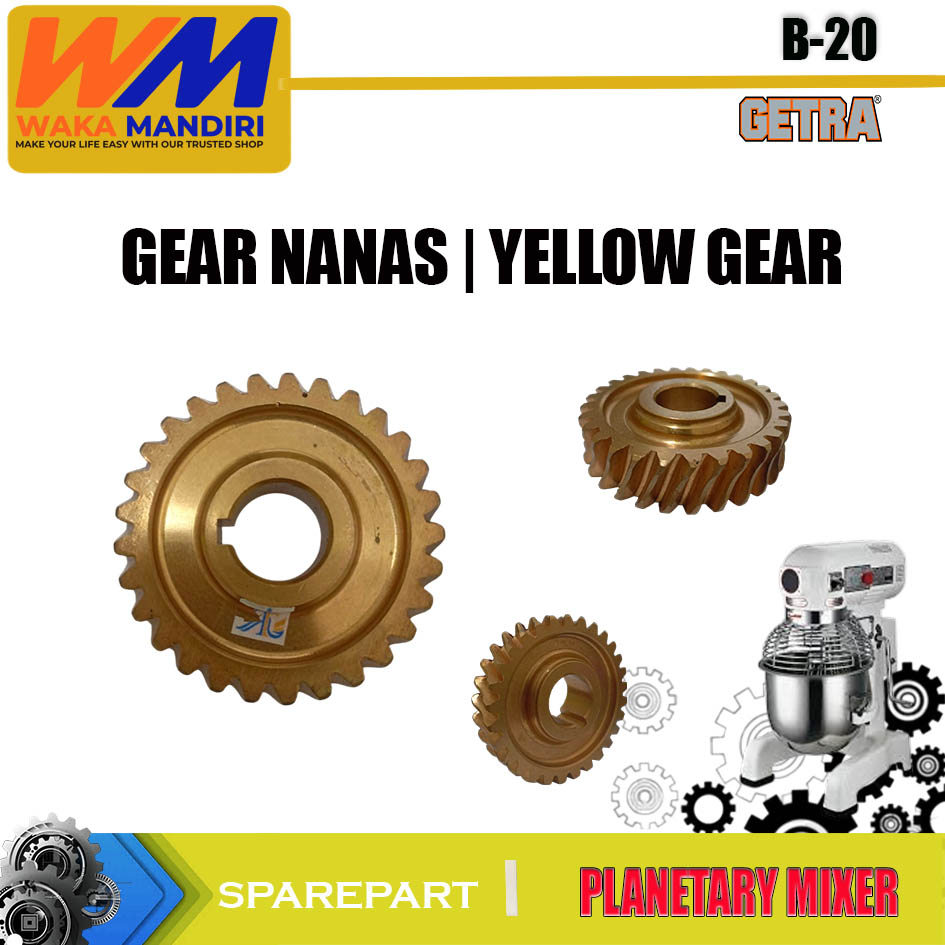 B-20 SPAREPART GEAR NANAS | YELLOW GEAR Planetary Mixer GETRA