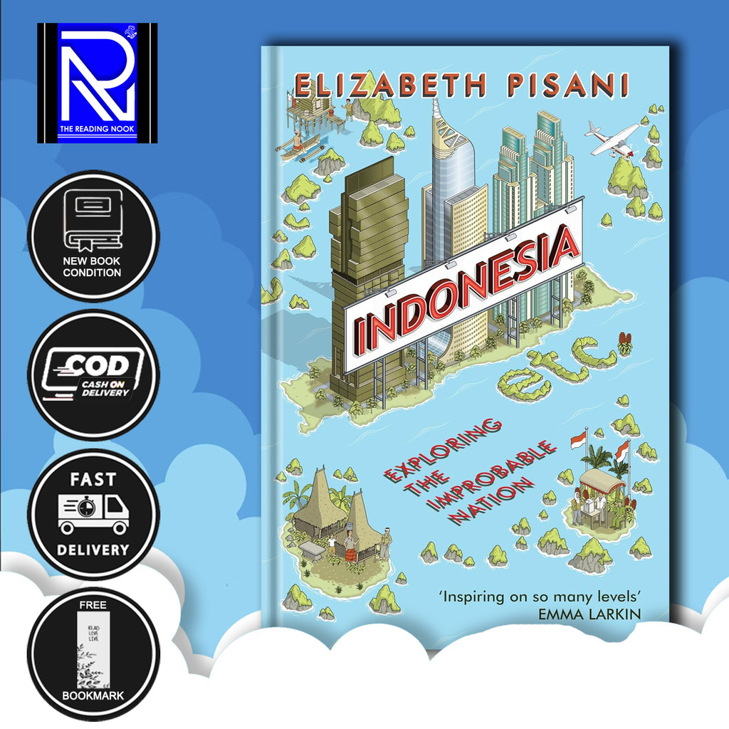 Indonesia, Etc.: Exploring the Improbable Nation By Elizabeth Pisani ( English )