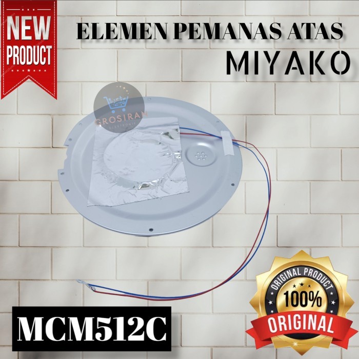 ELEMEN PEMANAS ATAS MAGIC COM MIYAKO MCM512C MCM 512 C ORIGINAL