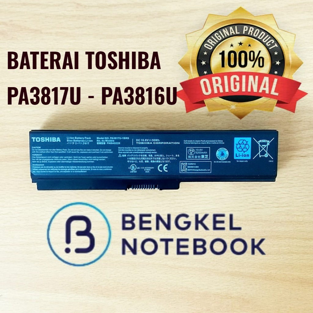 Baterai Toshiba PA3816U-1BRS PA3817U-1BRS PA3817 Toshiba Satellite L640 L645 C640 C600 L740 L745 ORI