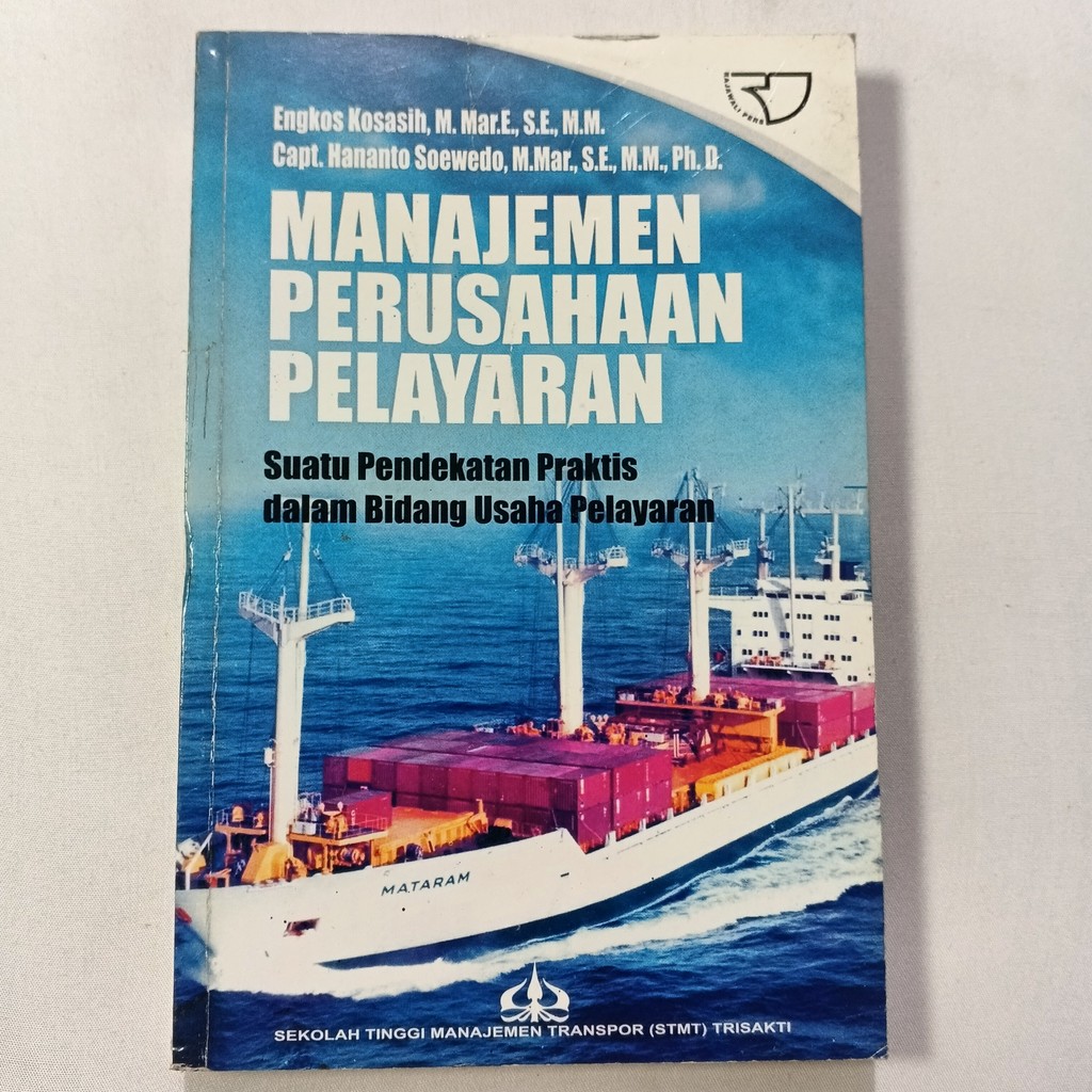 Buku Manajemen Perusahaan Pelayaran - Engkos Kosasih, M. Mar.E., S.E., M.M, dkk.