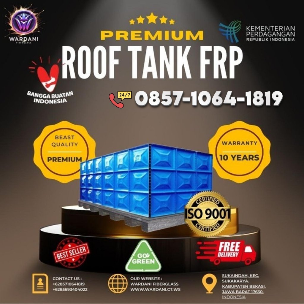 Tangki Air / Tangki Panel Fiberglass, Tandon Air, Roof Tank, Tangki Air FRP, Panel Tank 100 m3 / 100
