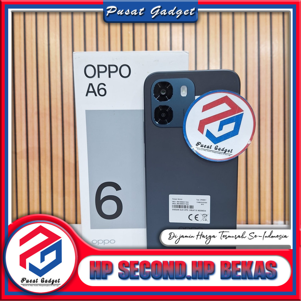 Oppo A6 Ram 6/128GB | Ram 6/256GB Second Pusat Gadget