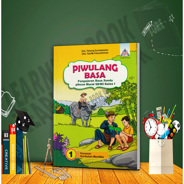 BUKU PIWULANG BASA SUNDA KELAS 1 SD/MI KURIKULIM MERDEKA GEGER SUNTEN TIGA SERANGKAI REVISI TERBARU 