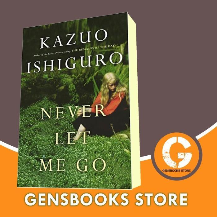 BUKU Never Let Me Go Kazuo Ishiguro