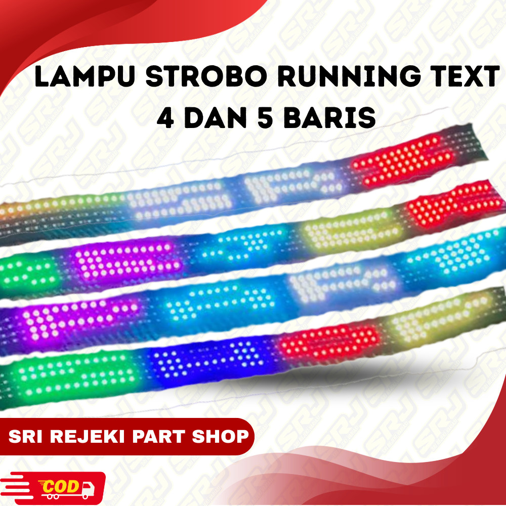 STROBO KACA RUNNING TEXT 4 5 BARIS 12 DAN 24 VOLT KOMPLIT DENGAN MOBIL UNTUK MOBIL-PICK UP, BUS, DAN