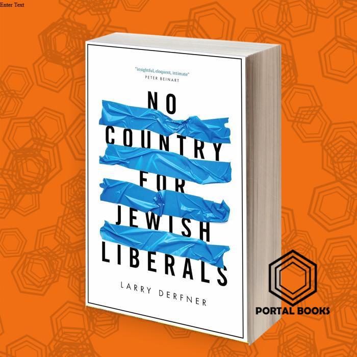 No Country for Jewish Liberals