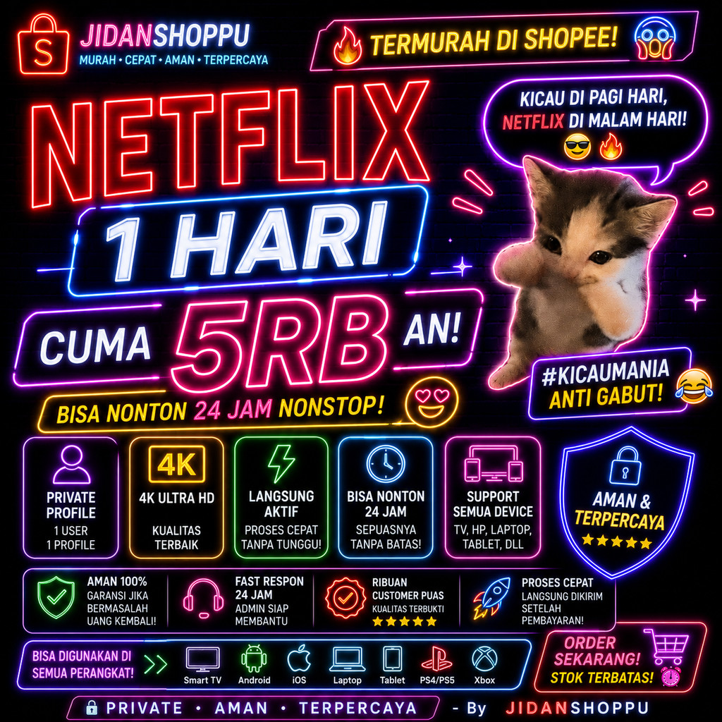 [NFX] NETFLIX 1 HARI TERMURAH DI SHOPEE ‼️ CUMA 5RB AN ‼️ PRIVATE PROFILE ‼️ 4K ULTRA HD ‼️ AKTIF 24