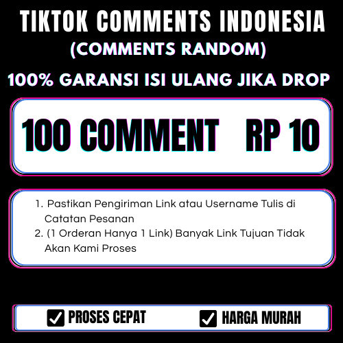 Komen Tiktok Comment Real Akun Indonesia - 100% Bergaransi Isi Ulang Bila Drop TT - COM