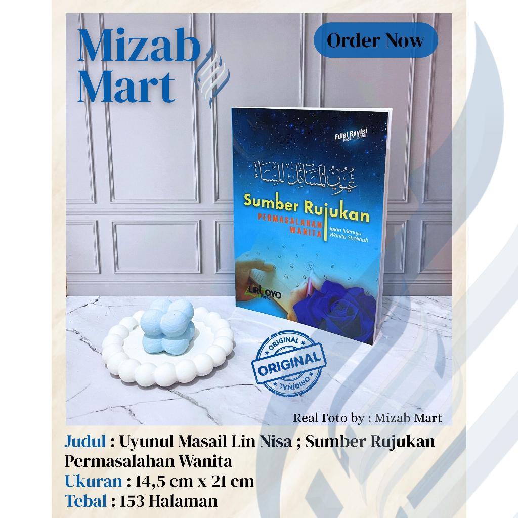 BUKU UYUNUL MASA'IL LINNISA EDISI TERBARU SUMBER RUJUKAN PERMASALAHAN WANITA/ Fikih Wanita / Kitab U