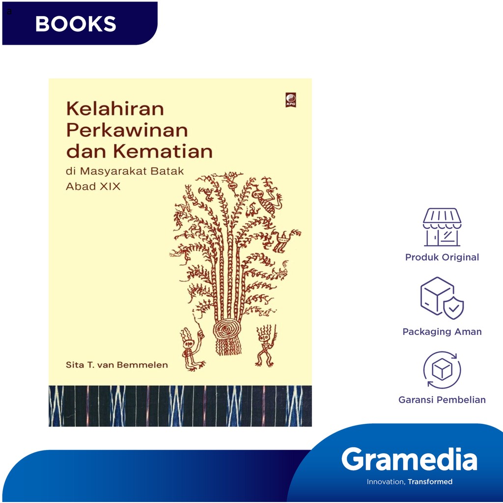 Kelahiran, Perkawinan, dan Kematian di Masyarakat Batak Abad XIX (Sita T. van Bemmelen)