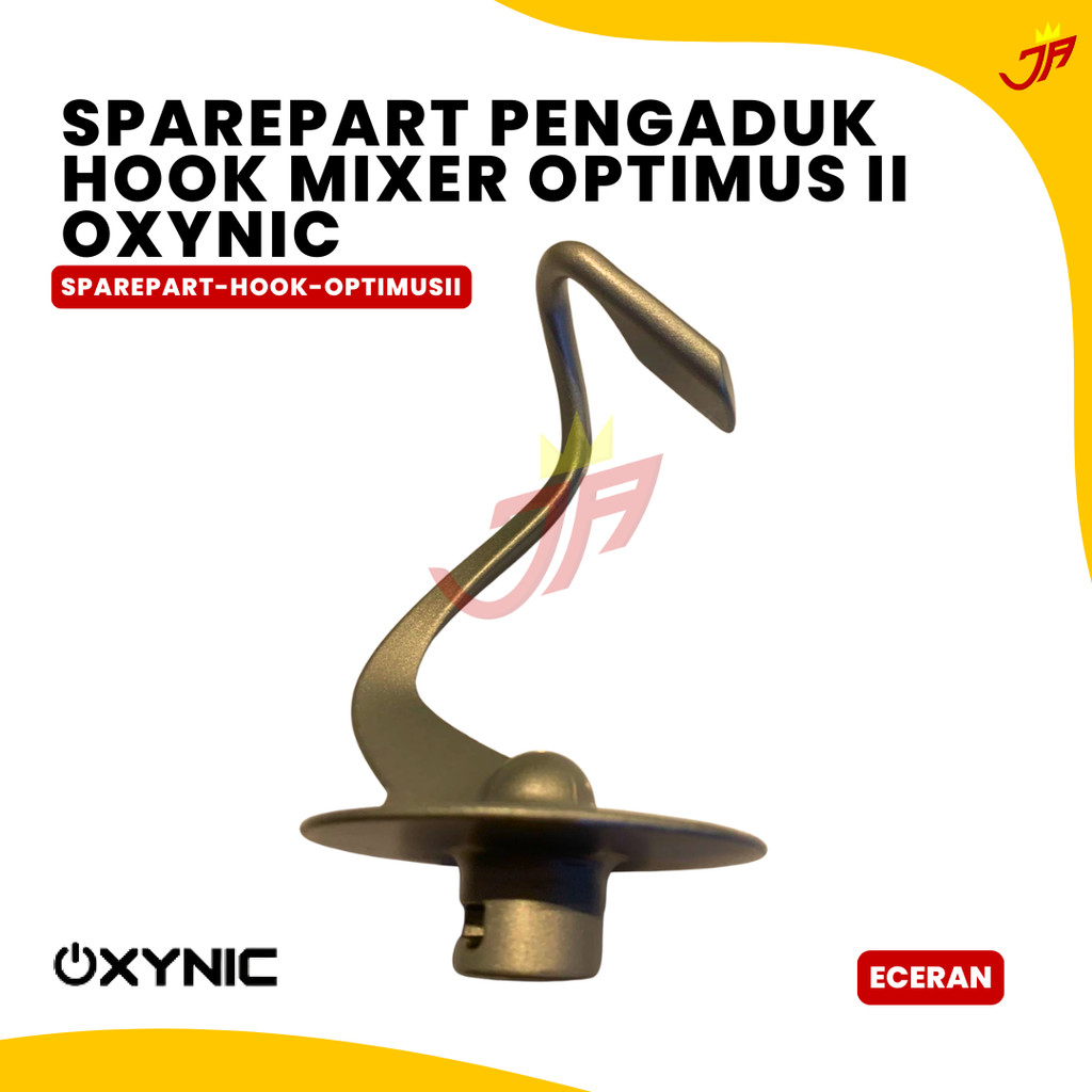 Sparepart pengaduk hook mixer OPTIMUS II Oxynic