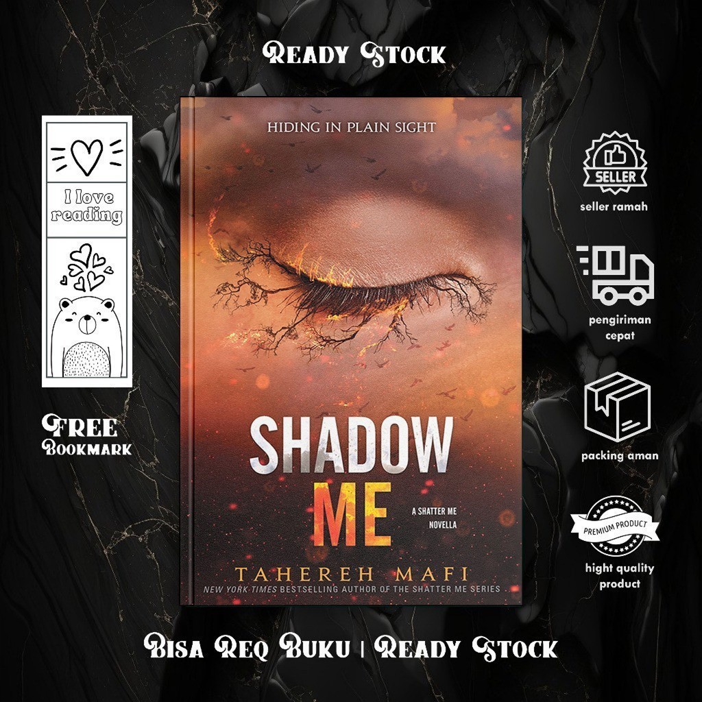Shadow Me (Shatter Me, #4.5) by Tahereh Mafi (English/Indonesia)