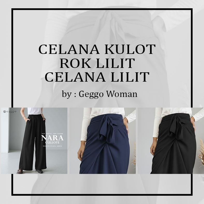ETALASE BAWAHAN - GEGGO X KAKVE - ROK LILIT CELANA LILIT KULOT WANITA