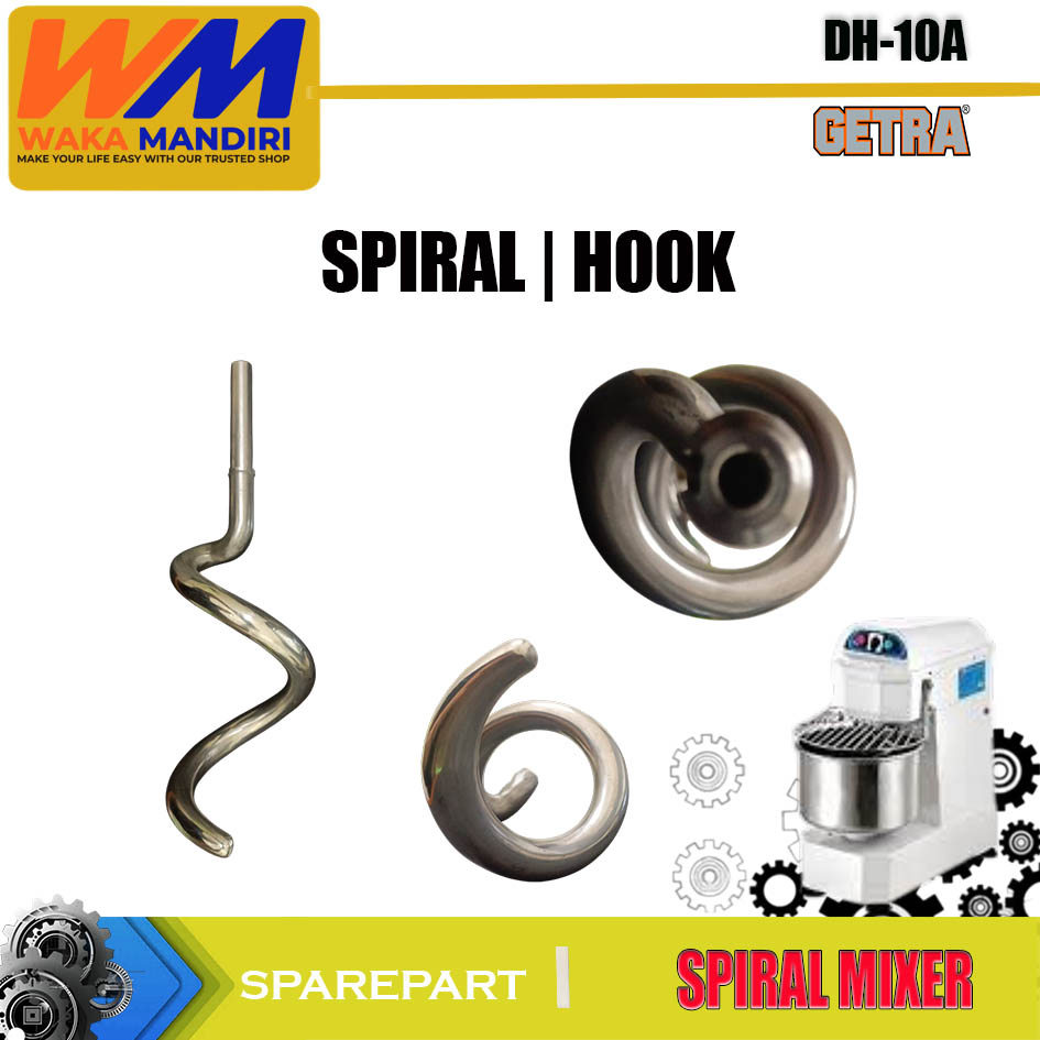 DH-10A SPAREPART HOOK | SPIRAL Spiral Mixer GETRA DH 10A PENGADUK BERBENTUK KAIL | KAIT MIXER 10L DH