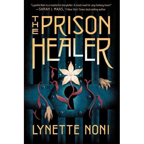 The Prison Healer by Lynette Noni