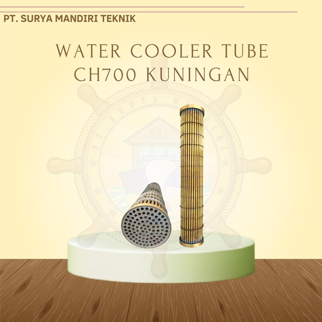 WATER COOLER TUBE CH700 SEAMAN KUNINGAN / ISI WATER COOLER CH700