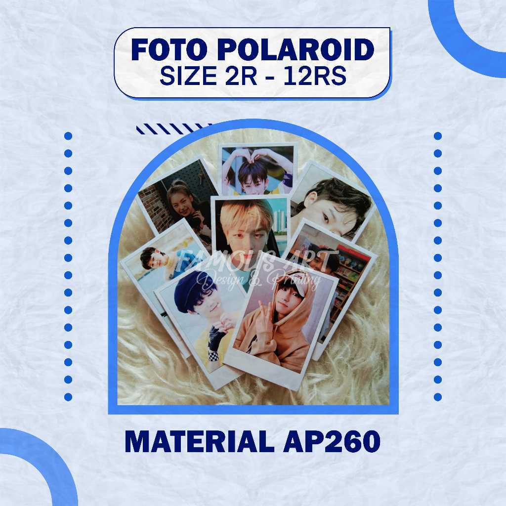 CETAK FOTO POLAROID 2R 3R 4R 5R 6R 8R 10R 10RS 12R 12RS CETAK FOTO POLAROID TANPA PO POLAROID CUSTOM