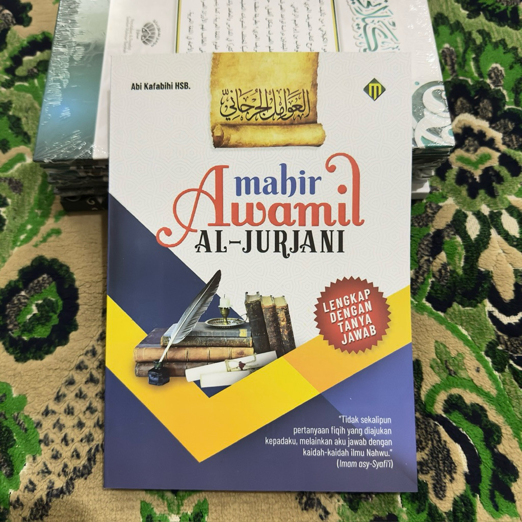 Terjemah Dan Kajian Awamil Al-Jurjani | Mahir Awamil Jurjani