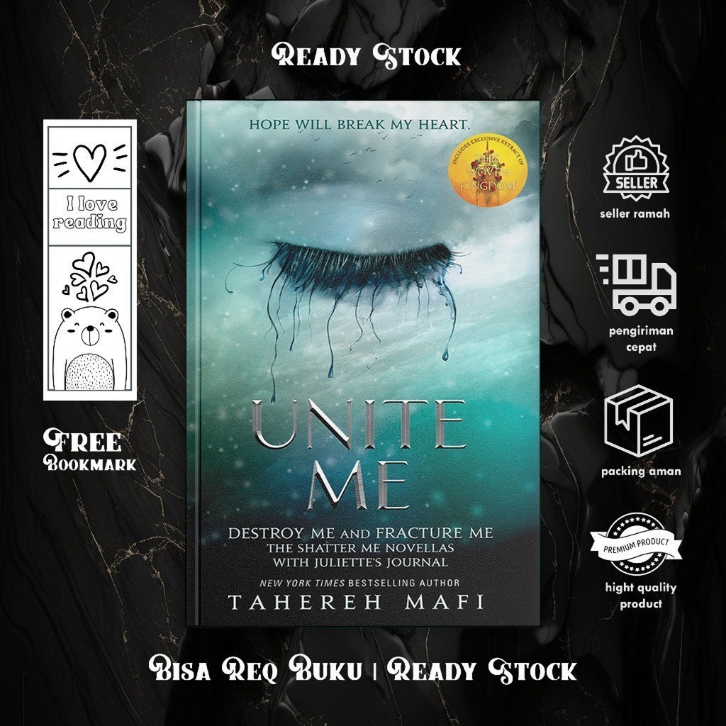 Unite Me (Shatter Me, #1.5-2.5) by Tahereh Mafi (English/Indonesia)