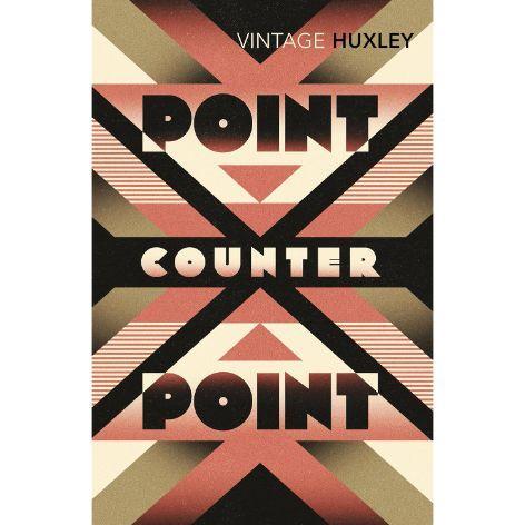 Point Counter Point by Aldous Huxley