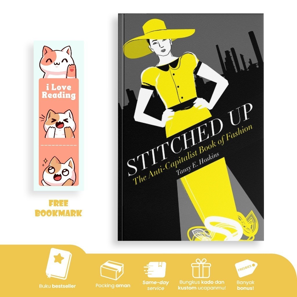Stitched Up: The Anti-Capitalist Book of Fashion (Counterfire)