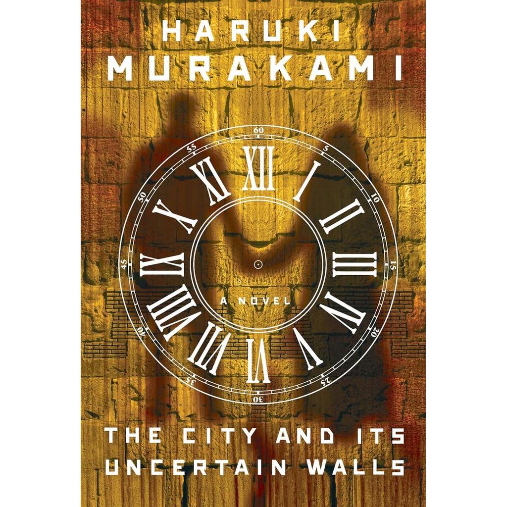 The City and Its Uncertain Walls: A Novel  by Haruki Murakami