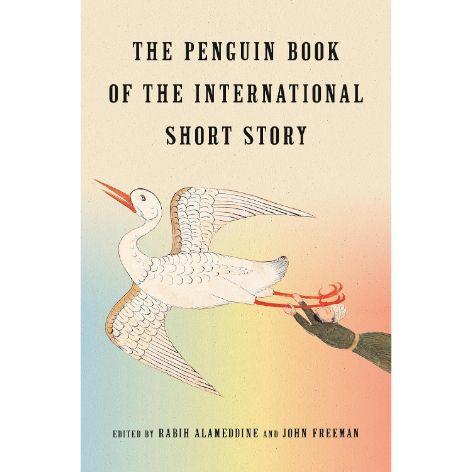 The Penguin Book of the International Short Story by Rabih Alameddine & John Freeman