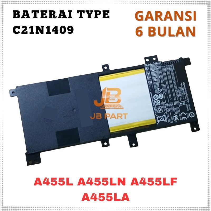 Baterai Laptop ASUS A455 A455L A455LA ( C21N1409 )  -JBPART