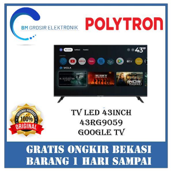 POLYTRON TV LED 43 INCH 43RG5059 GOOGLE TV