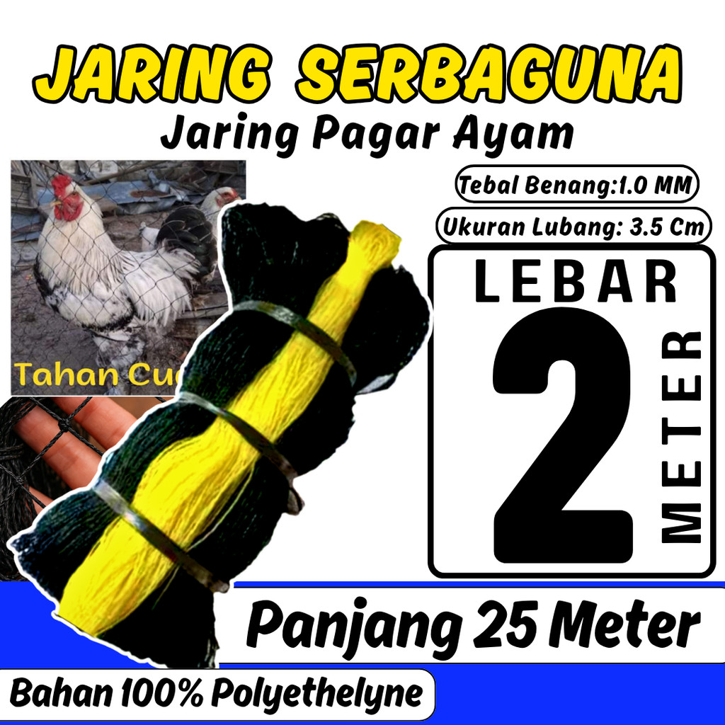 Jaring Pagar Ayam Lebar 2 Meter x Panjang 25 Meter Benang Tebal Awet 20 Tahun Jaring Pagar Tanaman, 