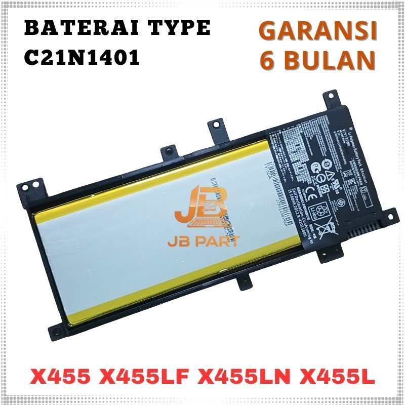 Baterai Laptop ASUS A455L ( C21N1401 ) ORIGINAL X455L A455LD X454Y -JBPART