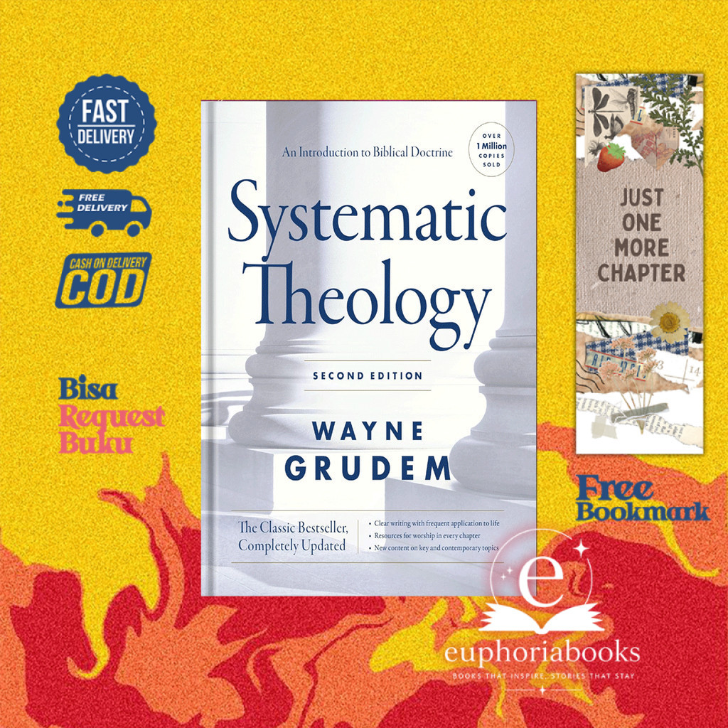 Systematic Theology (Second Edition) (Buku dibagi 3 Part) By Wayne A. Grudem