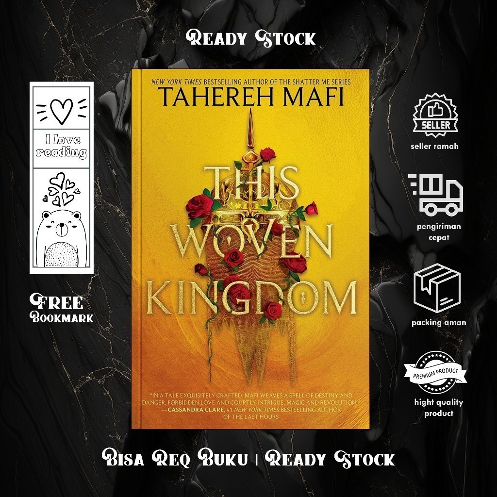 This Woven Kingdom (This Woven Kingdom, #1) by Tahereh Mafi (English/Indonesia)