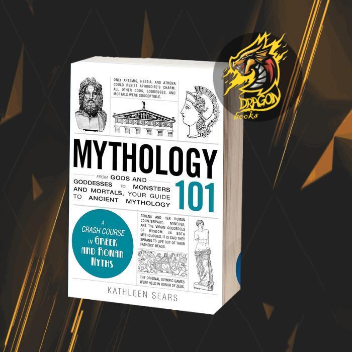 Mythology 101 Kathleen Sears