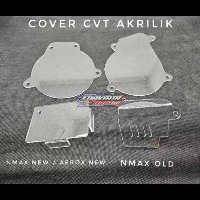Promo Cover Tutup CVt Akrilik Transparan Nmax Old Aerox Old Aerox New Nmax New Bening Transparan Djv