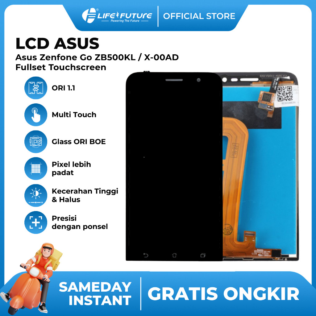 LCD Asus Zenfone Go ZB500KL / X-00AD Fullset Touchscreen - [LCD LIFE FUTURE] LCD LF GROSIR MURAH