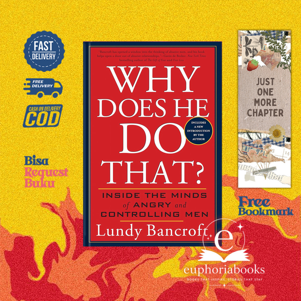 Why Does He Do That?: Inside the Minds of Angry and Controlling Men By Lundy Bancroft (English)
