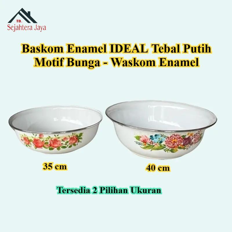 Baskom Enamel IDEAL 35cm & 40cm Tebal Putih Motif Bunga - Waskom Enamel Besar Wadah Adonan Sayur & M