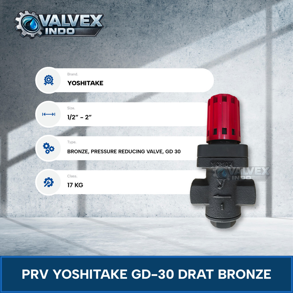 PRV PRESSURE REDUCING VALVE YOSHITAKE 1/2" - 2" INCH GD-30