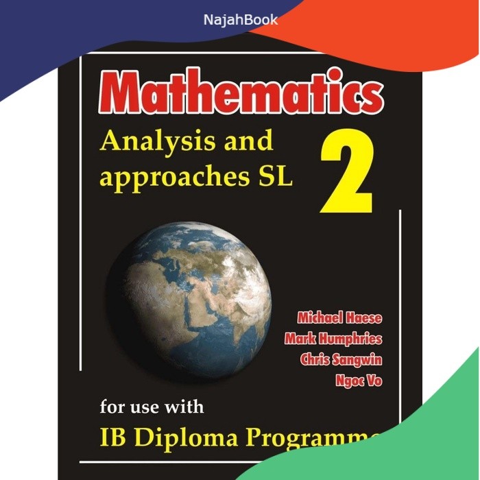 Mathematics Analysis and Approaches SL 2 by Michael Haese