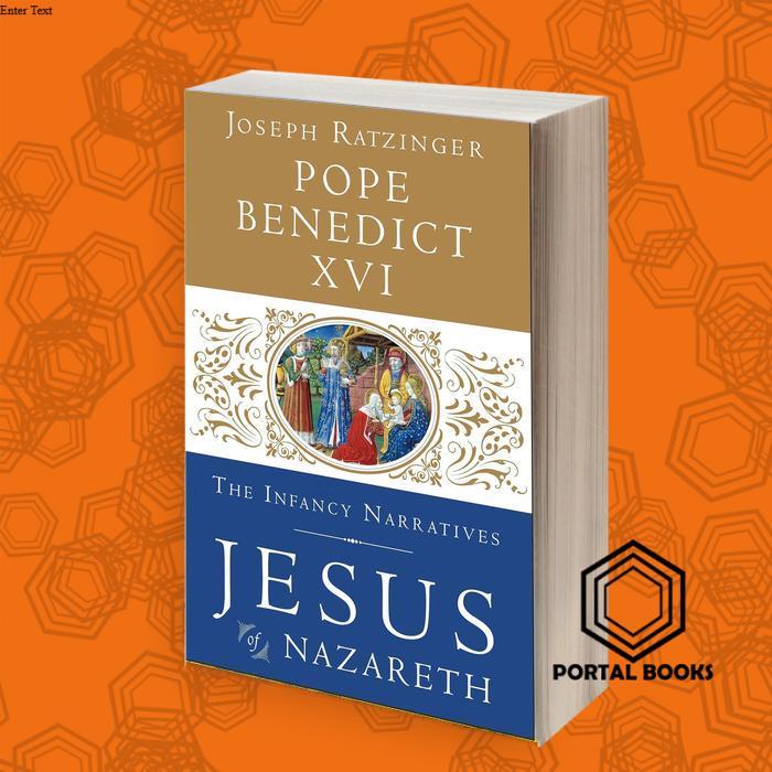 Jesus of Nazareth: The Infancy Narratives