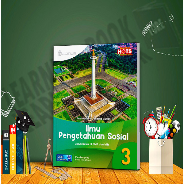 BUKU PLATINUM IPS KELAS 9 SMP/MTS KURIKULUM MERDEKA DEEP LEARNING TIGA SERANGKAI TERBARU 2026