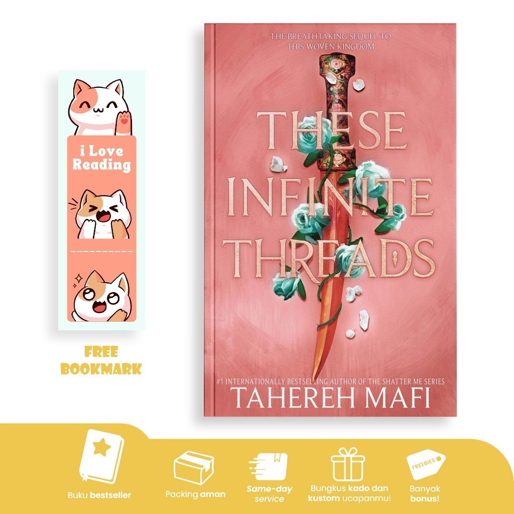 These Infinite Threads (This Woven Kingdom, #2) by Tahereh Mafi