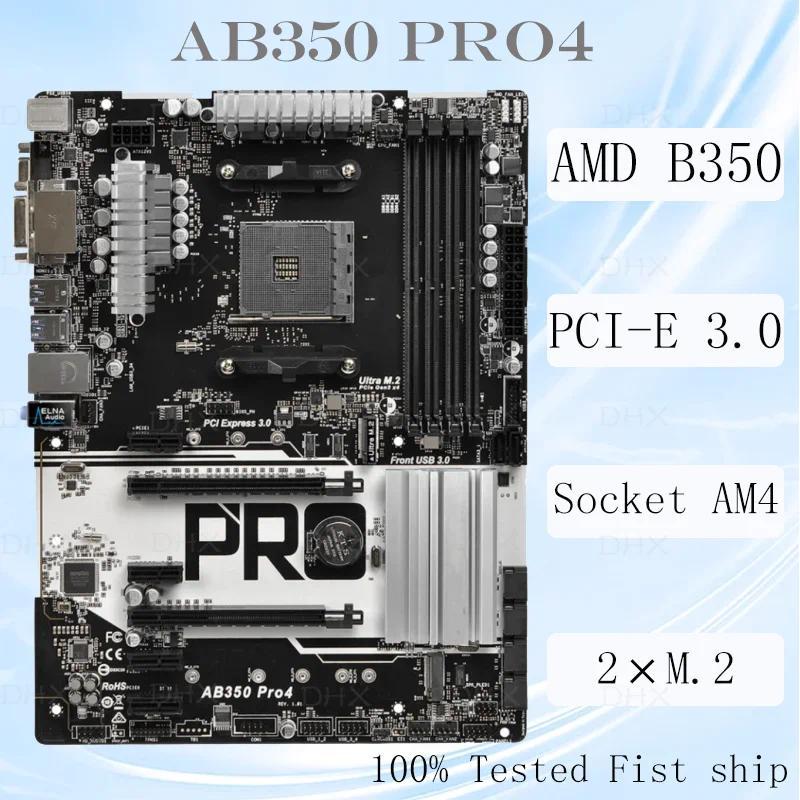For Asrock AB350 Pro4 Motherboard B350 64GB Socket AM4 DDR4 ATX Mainboard 100% Tested Fully Work be 